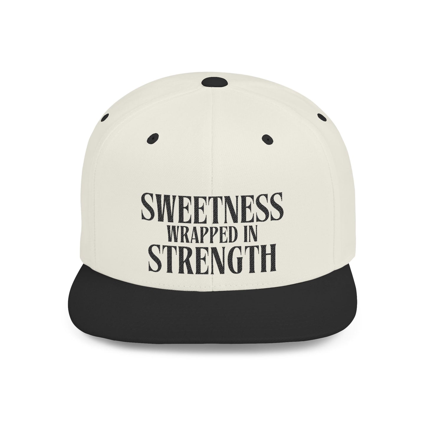 Sweetness Wrapped in Strength Flat Bill Snapback Cap