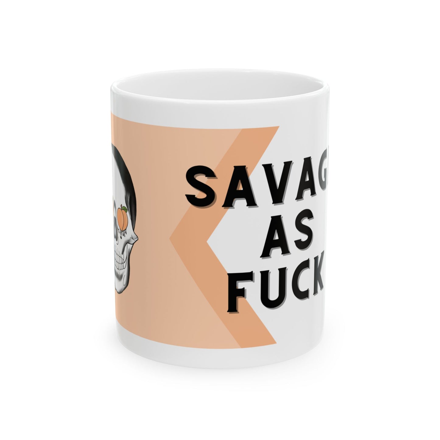 Savage As F**k - Ceramic Mug 11oz & 15oz