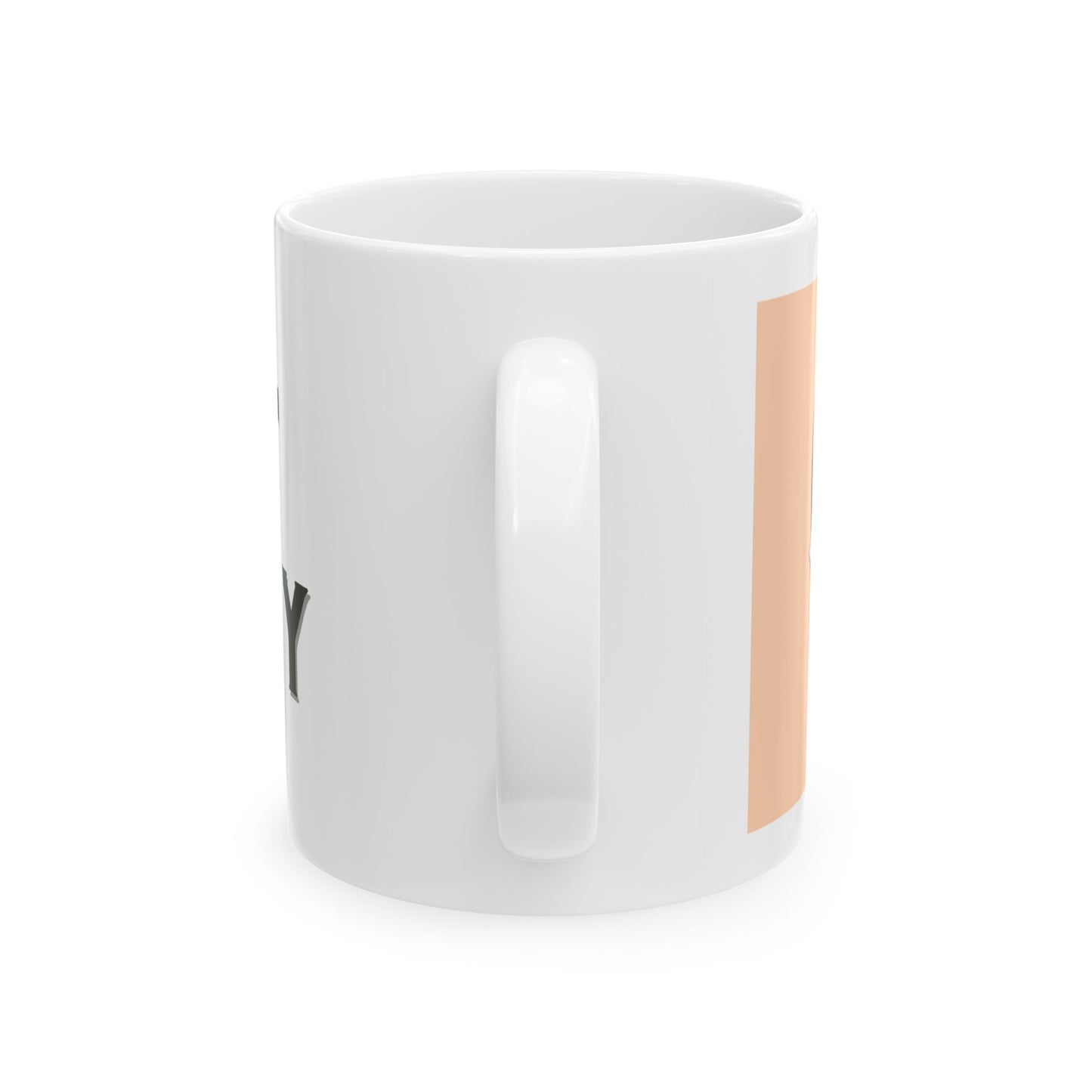 Just Peachy - Ceramic Mug - 11oz & 15oz
