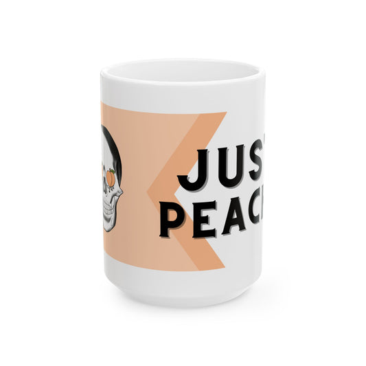 Just Peachy - Ceramic Mug - 11oz & 15oz